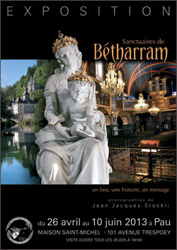 Exposition à Pau : Sanctuaires de Bétharram, un lieu, une histoire, un message... 